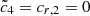 $ \tilde{c}_4 = c_{r,2}=0 $