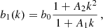 $$ \begin{aligned} b_1(k) = b_0 \frac{1+A_2 k^2}{1+A_1 k} \,, \end{aligned} $$