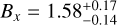 $\[B_{x}=1.58_{-0.14}^{+0.17}\]$