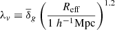 $$ \begin{aligned} \lambda _v\equiv \overline{\delta }_g\left(\frac{R_{\mathrm{eff} }}{1\;h^{-1}\mathrm{Mpc} }\right)^{1.2} \end{aligned} $$