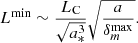 $$ \begin{aligned} L^{\mathrm{min}} \sim \frac{L_{\rm C}}{\sqrt{ a_*^3}}\sqrt{\frac{a}{\delta _m^{\mathrm{max}}}}. \end{aligned} $$