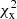 $ \chi^2_\mathrm{x} $