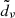 $ \tilde{d}_\nu $