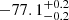 $ -77.1 _{ -0.2 }^{+ 0.2 } $