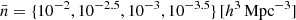 $ \bar{n} = \{10^{-2}, 10^{-2.5}, 10^{-3}, 10^{-3.5}\}\,[h^{3}\,{\mathrm{Mpc}}^{-3}] $