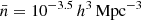 $ \bar{n} = 10^{-3.5}\,h^{3}\,{\mathrm{Mpc}}^{-3} $