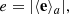 $$ \begin{aligned} e=|\langle \mathbf e \rangle _a|, \end{aligned} $$