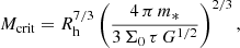 $$ \begin{aligned} M_{\mathrm{crit} }=R_{\mathrm{h} }^{7/3}\left(\frac{4\,\pi \,m_*}{3\,\Sigma _0\,\tau \,G^{1/2}}\right)^{2/3}, \end{aligned} $$