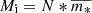 $ M_{\mathrm{i}}=N*\overline{m_*} $