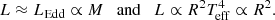$$ \begin{aligned} L\approx L_{\rm Edd} \propto M \quad \mathrm{and} \quad L\propto R^2T_{\rm eff}^4 \propto R^2. \end{aligned} $$