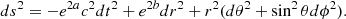 $$ \begin{aligned} ds^2=-e^{2a}c^2dt^2 + e^{2b}dr^2+r^2(d\theta ^2+\sin ^2\theta d\phi ^2). \end{aligned} $$