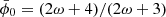 $ \bar\phi_0 = (2\omega+4)/(2\omega+3) $
