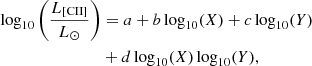 $$ \begin{aligned} \log _{10}\left(\frac{L_{[\mathrm{CII}]}}{L_\odot }\right)&=a+b\log _{10}(X)+c\log _{10}(Y)\\&+d\log _{10}(X)\log _{10}(Y),\nonumber \end{aligned} $$