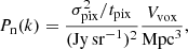 $$ \begin{aligned} P_{\rm n}(k)= \frac{\sigma _{\mathrm{pix}}^2/t_{\mathrm{pix}}}{(\mathrm{Jy\,sr}^{-1})^2}\frac{V_{\mathrm{vox}}}{\mathrm{Mpc}^3}, \end{aligned} $$