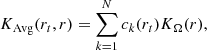 $$ \begin{aligned} K_{\mathrm{Avg}}(r_{t},r) = \sum _{k=1}^{N}c_{k}(r_{t})K_{\Omega }(r), \end{aligned} $$