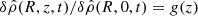 $ \delta{\hat\rho}(R,z,t)/\delta{\hat\rho}(R,0,t)=g(z) $