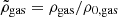 $ {\tilde{\rho}_{\mathrm{gas}}}={\rho_{\mathrm{gas}}}/{\rho_{\mathrm{0,gas}}} $