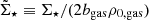 $ {\tilde\Sigma_\star}\equiv {\Sigma_\star}/(2{b_{\mathrm{gas}}}{\rho_{\mathrm{0,gas}}}) $