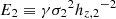 $ {E_2}\equiv\gamma{\sigma_2}^2{h_{z,2}}^{-2} $