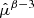 $ \hat{\mu}^{\beta-3} $