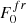 $ F_0^{fr} $