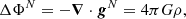 $$ \begin{aligned} \Delta \Phi ^N=-\boldsymbol{\nabla }\cdot \boldsymbol{g}^N=4\pi G\rho , \end{aligned} $$