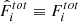 $ \hat{F}_i^{tot}\equiv F_i^{tot} $