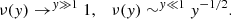 $$ \begin{aligned} \nu ({ y})\rightarrow ^{{ y}\gg 1}1, \quad \nu ({ y})\sim ^{{ y}\ll 1}{ y}^{-1/2}. \end{aligned} $$
