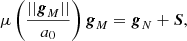 $$ \begin{aligned} \mu \left(\frac{||\boldsymbol{g}_M||}{a_0}\right)\boldsymbol{g}_M=\boldsymbol{g}_N+\boldsymbol{S}, \end{aligned} $$