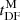 $ t^{\mathrm{M}}_{\mathrm{DF}} $