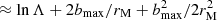 $ \approx \ln\Lambda +2b_{\rm max}/r_{\rm M}+b_{\rm max}^2/2r_{\rm M}^2 $