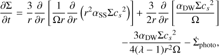 $\[\begin{array}{r}\frac{\partial \Sigma}{\partial t}=\frac{3}{r} \frac{\partial}{\partial r}\left[\frac{1}{\Omega r} \frac{\partial}{\partial r}\left(r^2 \alpha_{\mathrm{SS}} \Sigma c_s{}^2\right)\right]+\frac{3}{2 r} \frac{\partial}{\partial r}\left[\frac{\alpha_{\mathrm{DW}} \Sigma c_s{}^2}{\Omega}\right] \\-\frac{3 \alpha_{\mathrm{DW}} \Sigma c_s{}^2}{4(\lambda-1) r^2 \Omega}-\dot{\Sigma}_{\text {photo }},\end{array}\]$