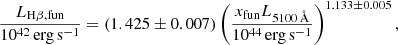 Mathematical equation: $$ \begin{aligned} \frac{L_{\rm H\beta ,fun}}{10^{42}\mathrm {\, erg\, s}^{-1}} = (1.425\pm 0.007)\left(\frac{x_{\rm fun}L_{\rm 5100\,{\AA }}}{10^{44}\mathrm {\, erg\, s}^{-1}}\right)^{1.133\pm 0.005}, \end{aligned} $$