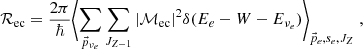 $$ \begin{aligned} \mathcal {R}_{\rm ec}&= \frac{2\pi }{\hbar } \Biggl \langle \sum _{\vec{p}_{\nu _e}} \sum _{J_{Z-1}} |\mathcal {M}_{\rm ec}|^2 \delta (E_e - W - E_{\nu _e}) \Biggl \rangle _{\vec{p}_e, s_e, J_{Z}} \;, \end{aligned} $$