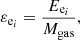 $$ \begin{aligned} \varepsilon _{\mathrm{e}_i} = \frac{E_{\mathrm{e}_i}}{M_{\mathrm{gas}}}, \end{aligned} $$