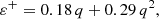 $$ \begin{aligned} \varepsilon ^+ = 0.18\,q + 0.29\,q^2, \end{aligned} $$
