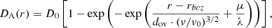 $$ \begin{aligned} D_{\rm A}(r) = D_0\left[1-\exp {\left(-\exp {\left(\frac{r-r_{bcz}}{d_{\rm ov}\cdot ({v/v_0})^{3/2}}+\frac{\mu }{\lambda }\right)}\right)}\right], \end{aligned} $$