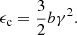 $$ \begin{aligned} \epsilon _{\rm c}=\frac{3}{2}b\gamma ^2. \end{aligned} $$