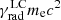 $ \gamma^{\mathrm{LC}}_{\mathrm{rad}}m_{\mathrm{e}}c^2 $