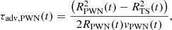 $$ \begin{aligned}&\tau _{\rm adv,PWN} (t) = \frac{\left(R^2_{\rm PWN}(t) - R^2_{\rm TS}(t)\right)}{2 R_{\rm PWN}(t) v_{\rm PWN}(t)}, \end{aligned} $$