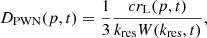 $$ \begin{aligned}&D_{\rm PWN} (p,t) = \frac{1}{3} \frac{c r_{\rm L} (p,t)}{k_{\rm res} W(k_{\rm res},t)}, \end{aligned} $$