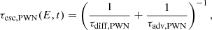 $$ \begin{aligned}&\tau _{\rm esc,PWN} (E,t) = \left(\frac{1}{\tau _{\rm diff,PWN}} + \frac{1}{\tau _{\rm adv,PWN}}\right)^{-1}, \end{aligned} $$