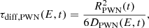 $$ \begin{aligned}&\tau _{\rm diff,PWN} (E,t) = \frac{R^2_{\rm PWN}(t)}{6 D_{\rm PWN}(E,t)}, \end{aligned} $$