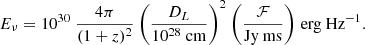 Mathematical equation: $$ \begin{aligned} E_{\rm \nu } = 10^{30}\ \frac{4\pi }{(1+z)^2} \ \Biggl (\frac{D_L}{10^{28}\ \mathrm{cm}}\Biggr )^2 \ \Biggl (\frac{\mathcal{F} }{\mathrm{Jy\ ms}}\Biggr )\, \, \mathrm{erg\ Hz^{-1}}. \end{aligned} $$