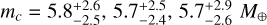 Mathematical equation: ${m_c} = 5.8_{ - 2.5}^{ + 2.6},5.7_{ - 2.4}^{ + 2.5},5.7_{ - 2.6}^{ + 2.9}{M_ \oplus }$