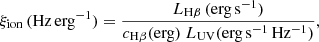 $$ \begin{aligned} \xi _{\rm ion}\,(\mathrm{Hz\,erg^{-1}}) = \frac{L_{\rm H\beta }\,(\mathrm{erg\,s^{-1}})}{c_{\rm H\beta }(\mathrm{erg})\; L_{\rm UV}(\mathrm{erg\,s^{-1}\,Hz^{-1}})}, \end{aligned} $$