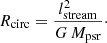 Mathematical equation: $$ \begin{aligned} R_{\rm circ} = \frac{l_{\rm stream}^2}{G\,M_{\rm psr}}\cdot \end{aligned} $$
