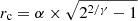 $$ \begin{aligned} r_{\rm c} = \alpha \times \sqrt{2^{2/\gamma } - 1} \end{aligned} $$