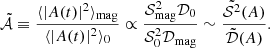 $$ \begin{aligned} \tilde{\mathcal{A} } \equiv \frac{ \langle |A(t) |^2 \rangle _{\rm mag} }{\langle |A(t) |^2 \rangle _0 } \propto \frac{\mathcal{S} _{\rm mag}^2 \mathcal{D} _{0}}{\mathcal{S} _{0}^2 \mathcal{D} _{\rm mag}} \sim \frac{\tilde{\mathcal{S} ^2}(A)}{\tilde{\mathcal{D} }(A)}. \end{aligned} $$