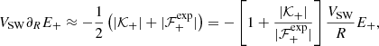 Mathematical equation: $$ \begin{aligned} V_{\rm SW}\partial _RE_+\approx -\frac{1}{2}\left(|{\mathcal{K} }_+|+|{\mathcal{F} }^{\exp }_+|\right) =-\left[1+\frac{|{\mathcal{K} }_+|}{|{\mathcal{F} }^{\exp }_+|}\right]\frac{V_{\rm SW}}{R}E_+, \end{aligned} $$